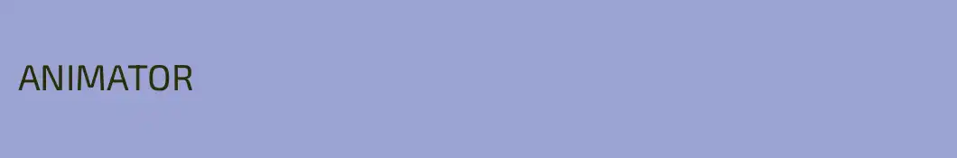 ANIMATOR
