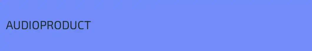 AUDIOPRODUCT