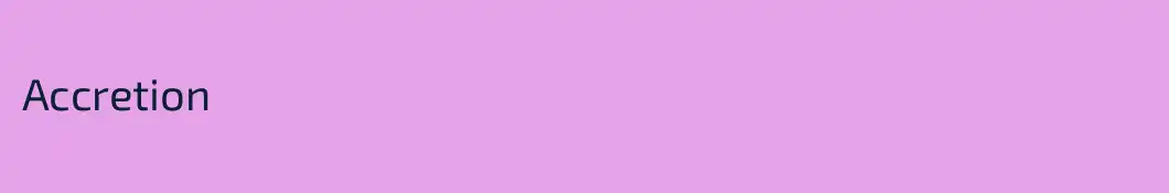Accretion