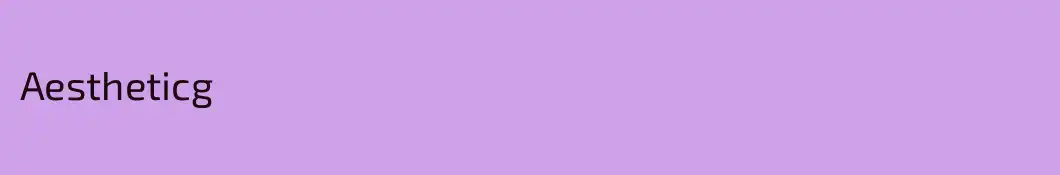 Aestheticg