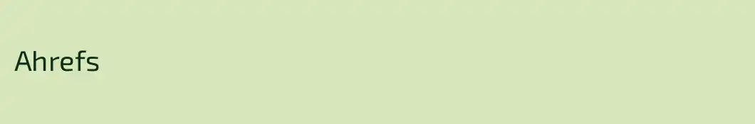 Ahrefs