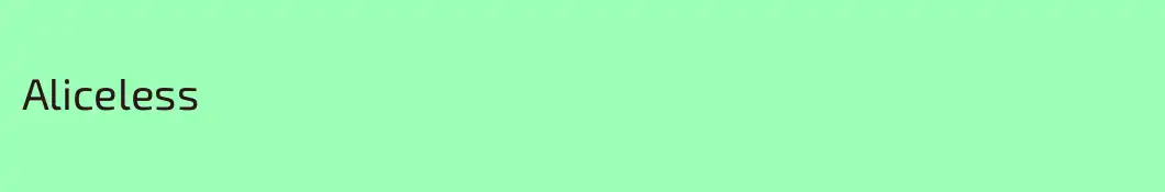 Aliceless
