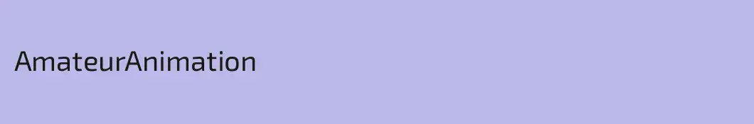 AmateurAnimation