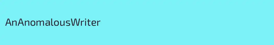 AnAnomalousWriter