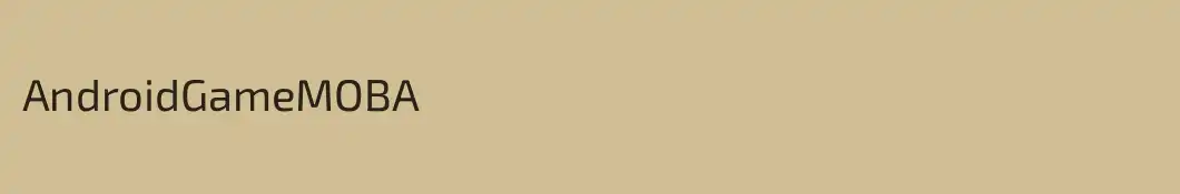 AndroidGameMOBA