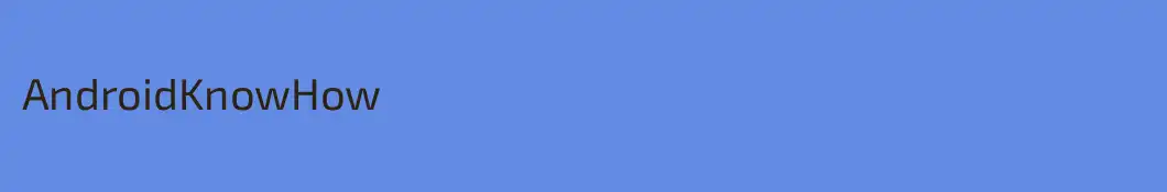 AndroidKnowHow