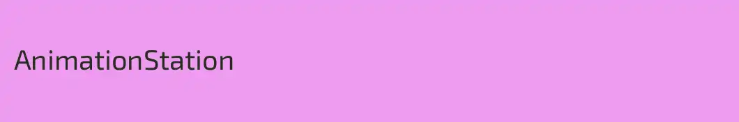 AnimationStation