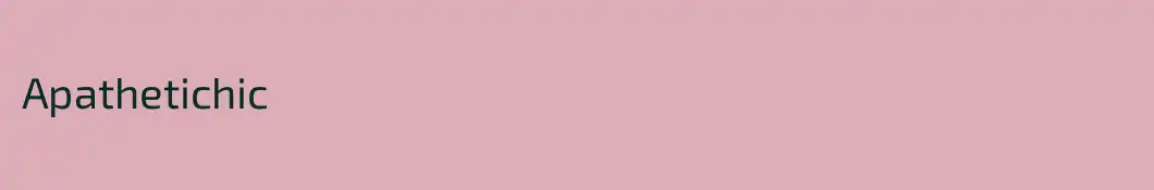 Apathetichic