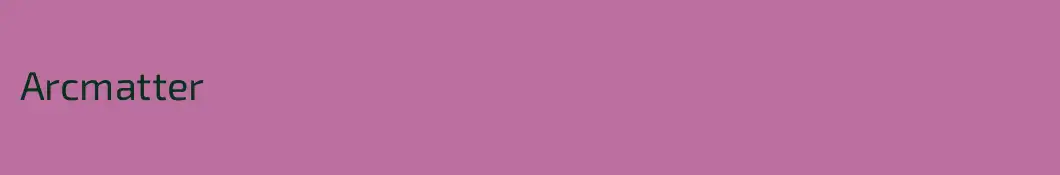 Arcmatter