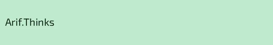 Arif.Thinks