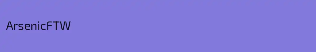 ArsenicFTW
