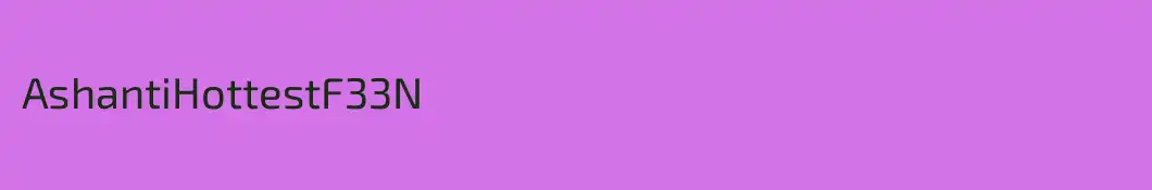 AshantiHottestF33N