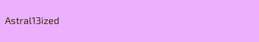 Astral13ized