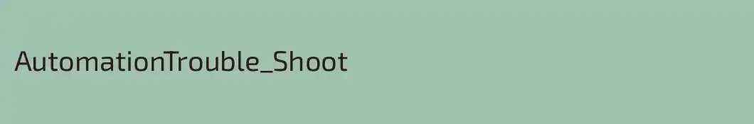 AutomationTrouble_Shoot