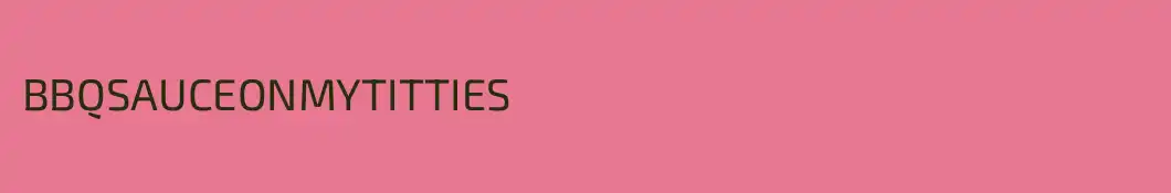 BBQSAUCEONMYTITTIES