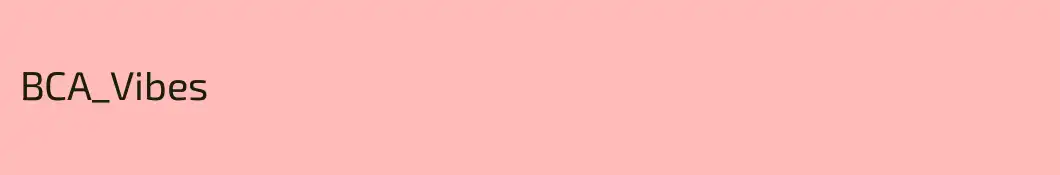 BCA_Vibes
