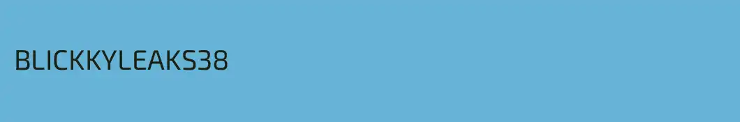 BLICKKYLEAKS38