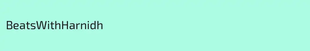 BeatsWithHarnidh