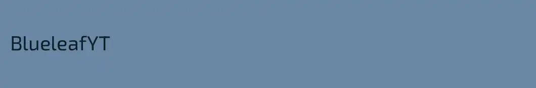 BlueleafYT