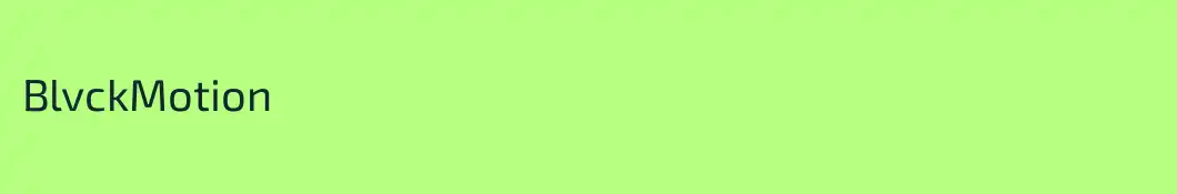 BlvckMotion