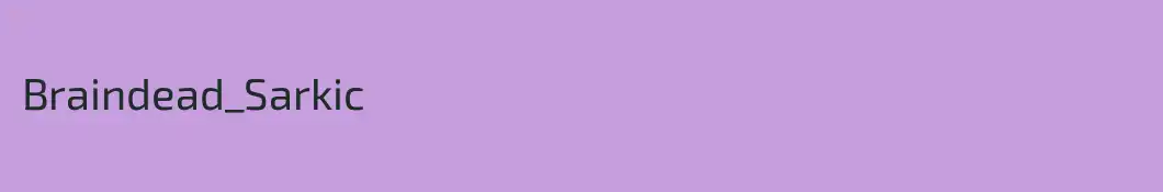 Braindead_Sarkic