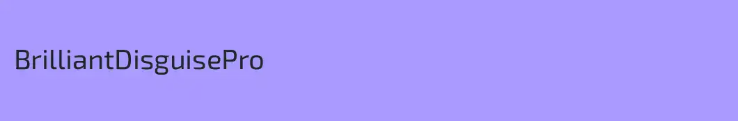 BrilliantDisguisePro