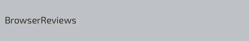BrowserReviews