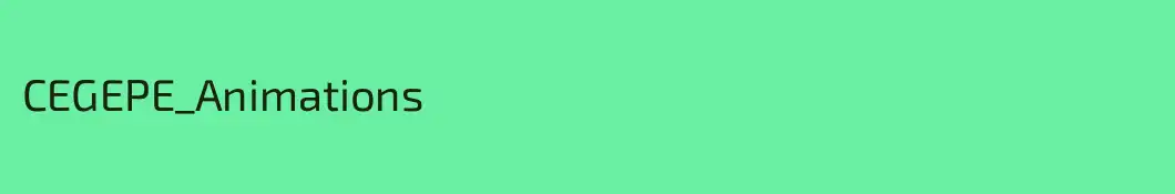 CEGEPE_Animations