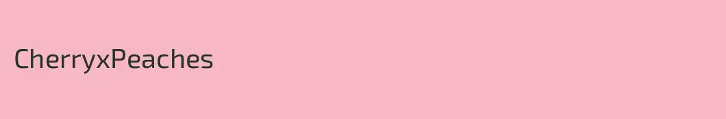 CherryxPeaches