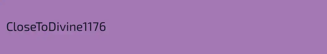 CloseToDivine1176
