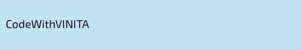 CodeWithVINITA