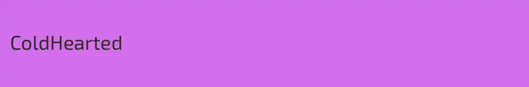 ColdHearted