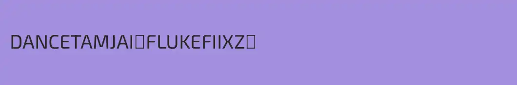 DANCETAMJAI【FLUKEFIIXZ】