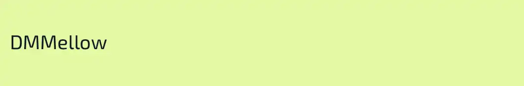 DMMellow