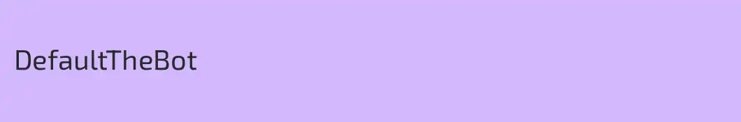 DefaultTheBot