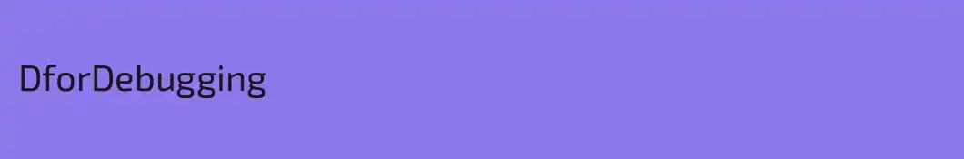 DforDebugging