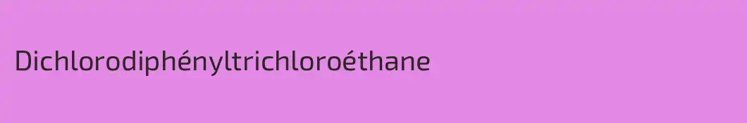 Dichlorodiphényltrichloroéthane