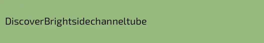 DiscoverBrightsidechanneltube