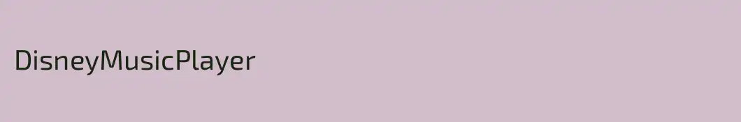 DisneyMusicPlayer
