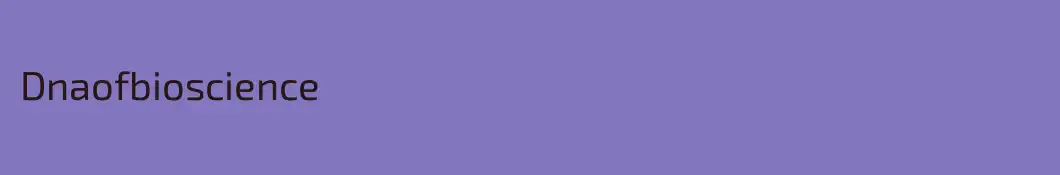 Dnaofbioscience