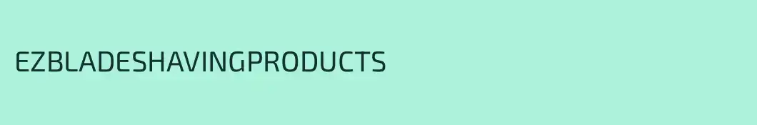 EZBLADESHAVINGPRODUCTS