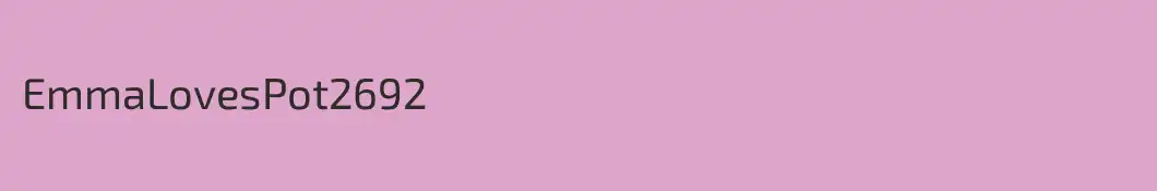 EmmaLovesPot2692