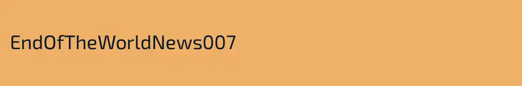 EndOfTheWorldNews007