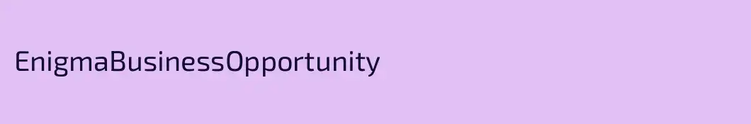 EnigmaBusinessOpportunity