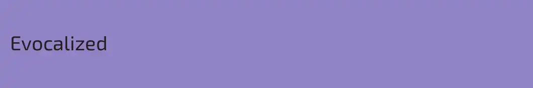 Evocalized