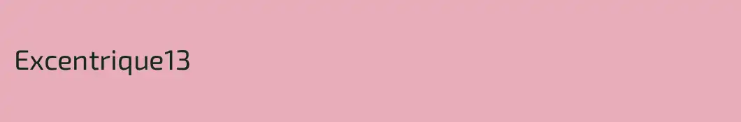 Excentrique13