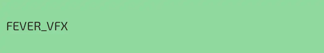 FEVER_VFX