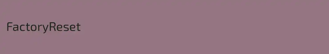 FactoryReset
