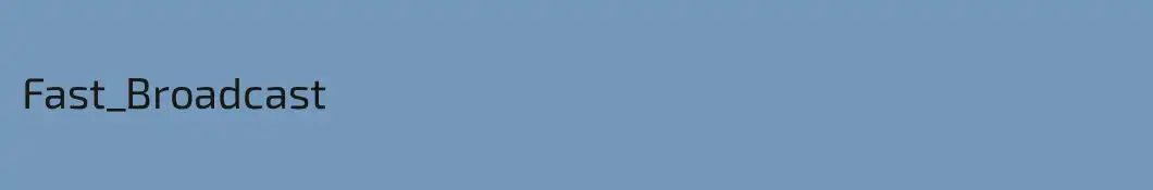 Fast_Broadcast