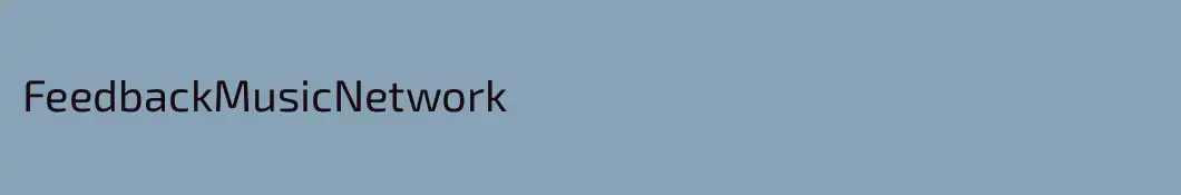 FeedbackMusicNetwork